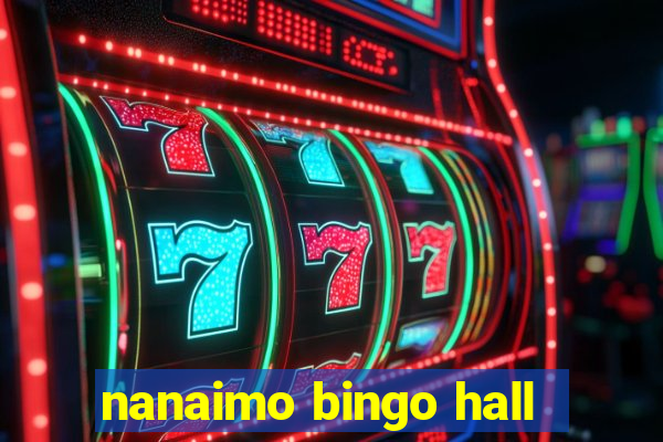 nanaimo bingo hall