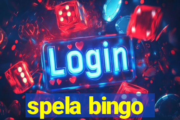 spela bingo