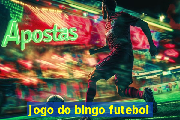 jogo do bingo futebol