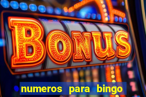 numeros para bingo de 1 a 90