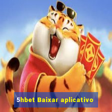 5hbet Baixar aplicativo