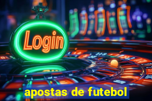 apostas de futebol