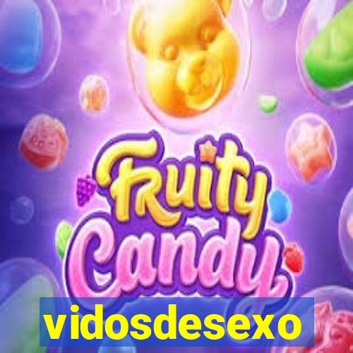 vidosdesexo