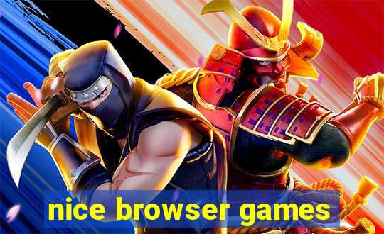 nice browser games