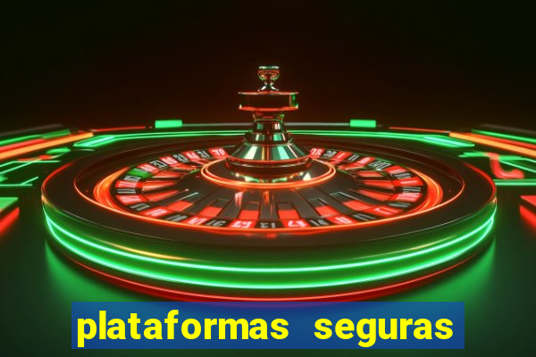 plataformas seguras para jogar