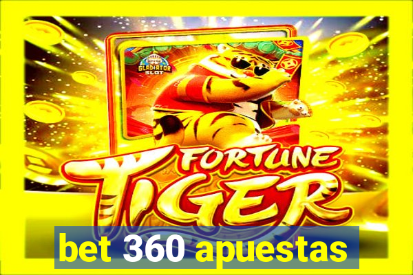 bet 360 apuestas