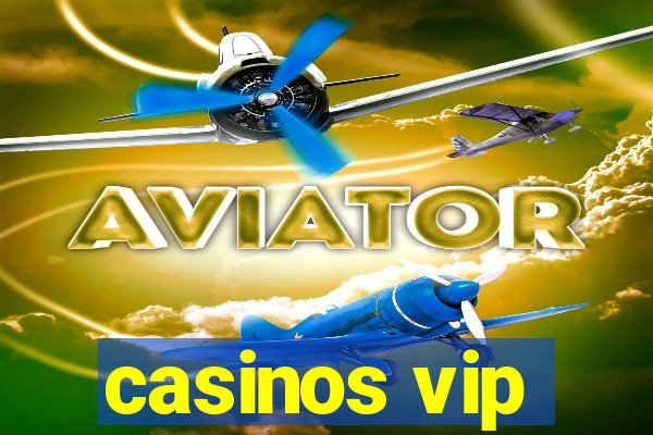 casinos vip