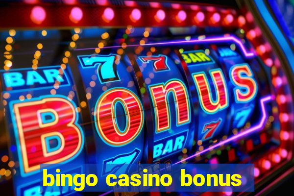 bingo casino bonus