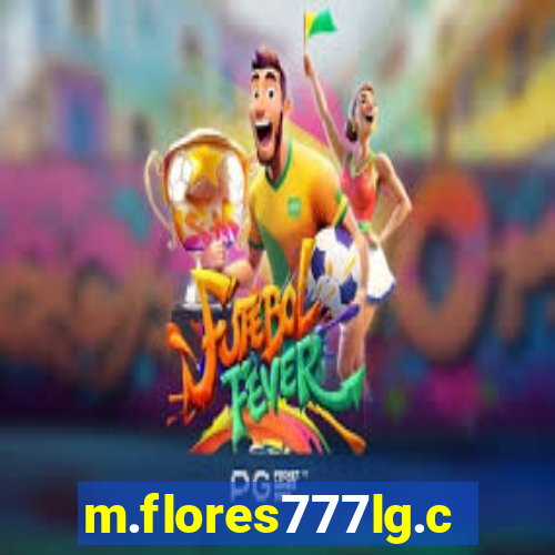 m.flores777lg.com