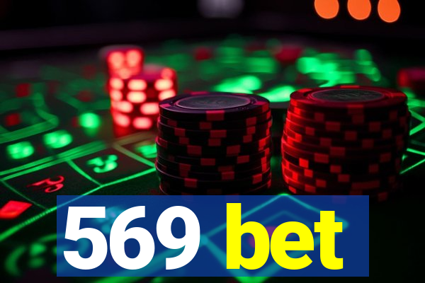 569 bet