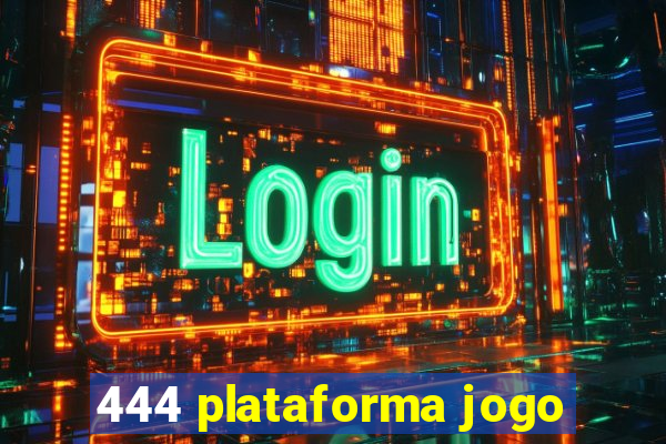 444 plataforma jogo