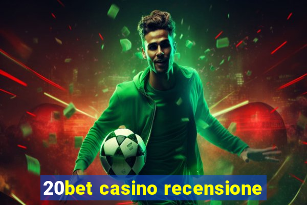 20bet casino recensione