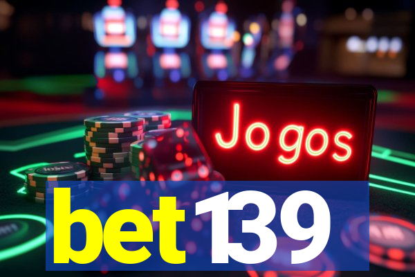 bet139