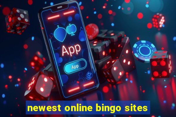 newest online bingo sites