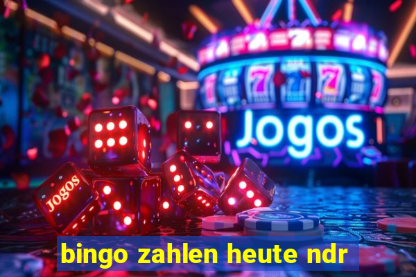 bingo zahlen heute ndr