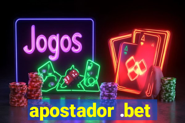 apostador .bet