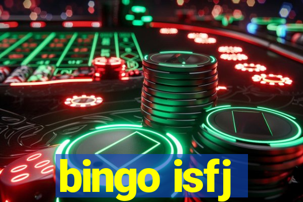 bingo isfj