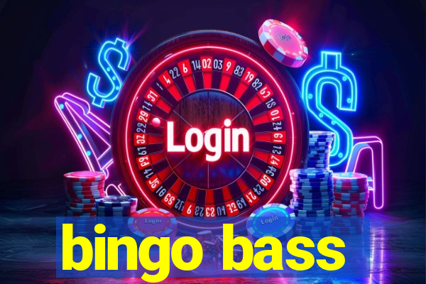 bingo bass