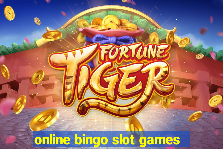 online bingo slot games