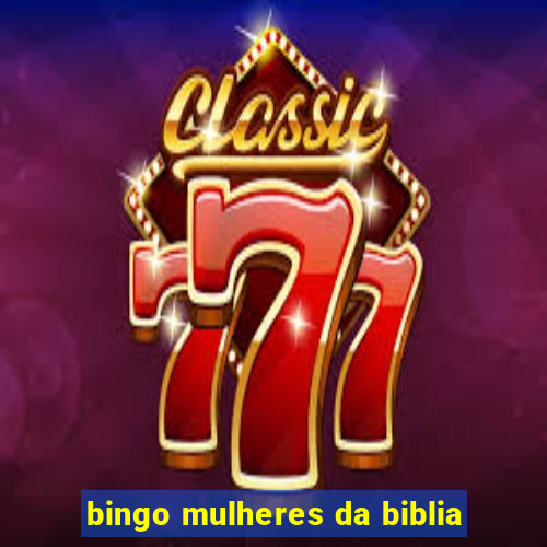 bingo mulheres da biblia