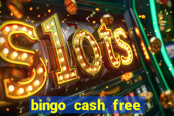 bingo cash free money code