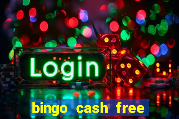 bingo cash free money code