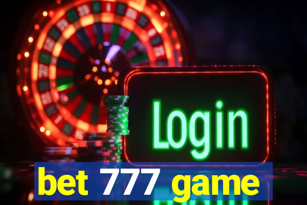 bet 777 game