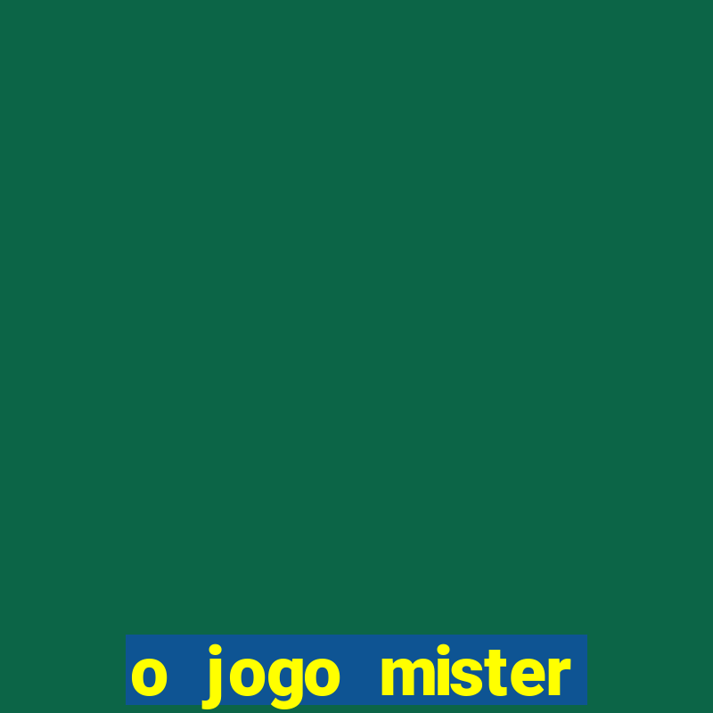 o jogo mister bingo paga mesmo