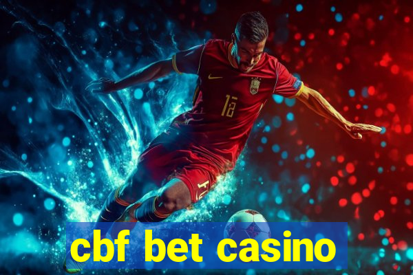 cbf bet casino