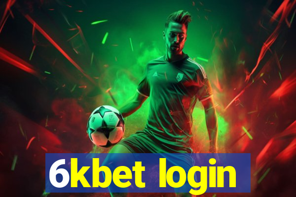 6kbet login