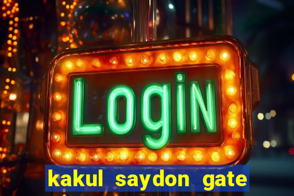 kakul saydon gate 3 bingo