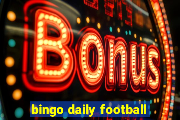 bingo daily football