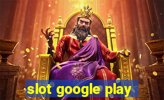 slot google play