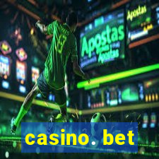 casino. bet