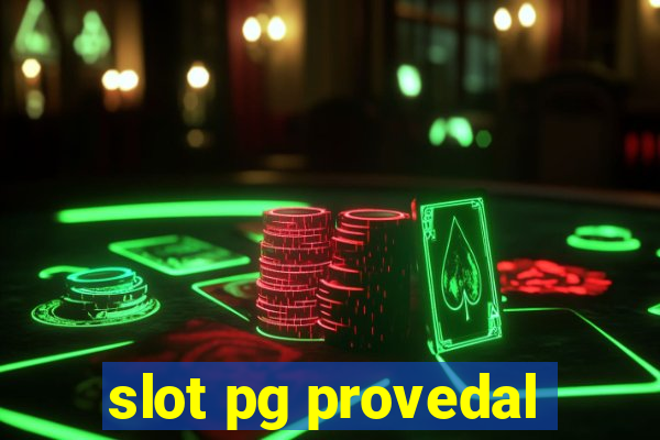 slot pg provedal