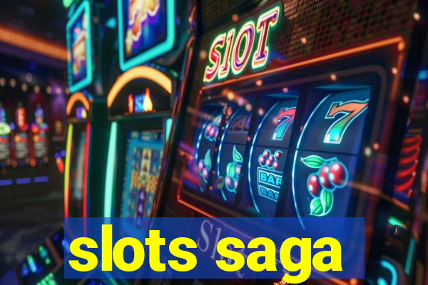 slots saga