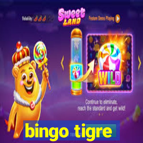 bingo tigre