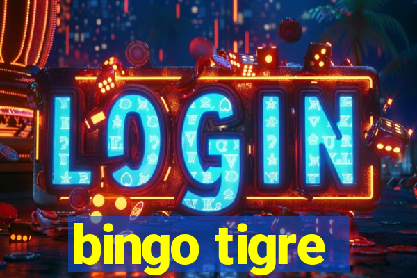 bingo tigre