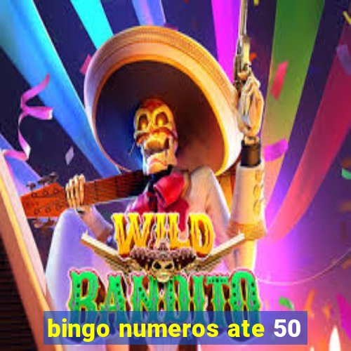 bingo numeros ate 50