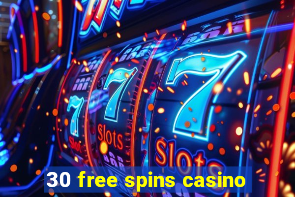 30 free spins casino