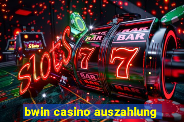 bwin casino auszahlung