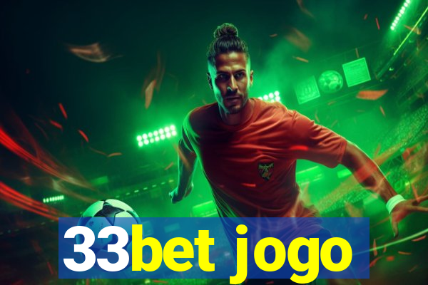 33bet jogo