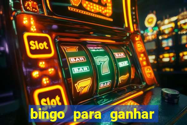 bingo para ganhar dinheiro de verdade pix