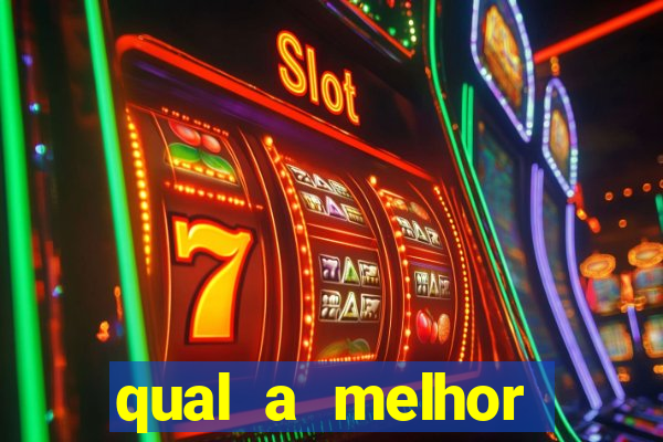 qual a melhor plataforma para jogar o tigre