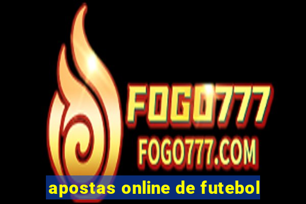 apostas online de futebol