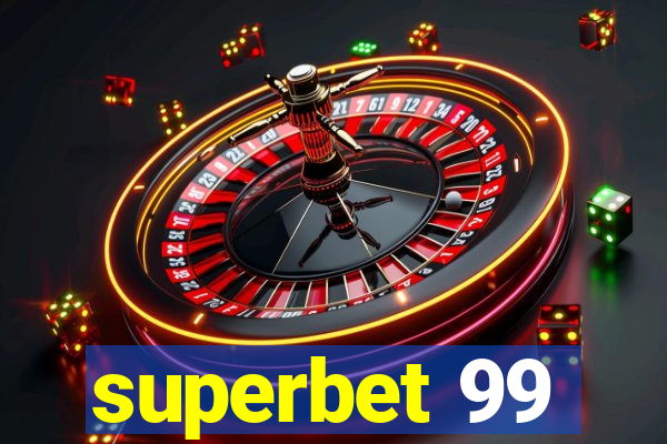 superbet 99