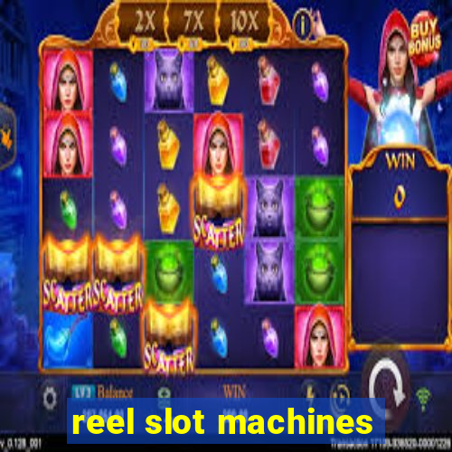 reel slot machines