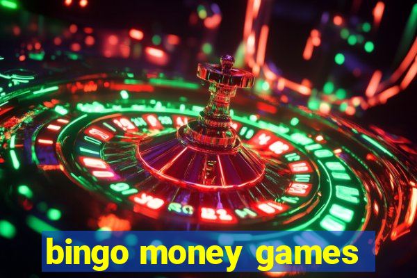 bingo money games