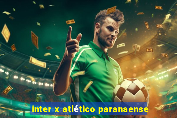 inter x atlético paranaense