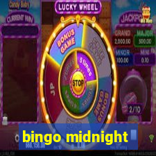 bingo midnight